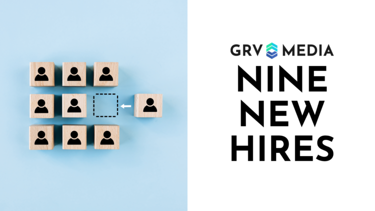 An image depicting a grid of eight people, with a ninth joining the grid. On the right hand side, the words 'NINE NEW HIRES' with GRV Media's logo ...
